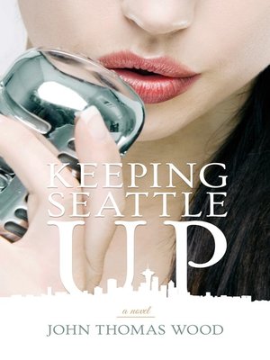 cover image of Keeping Seattle Up